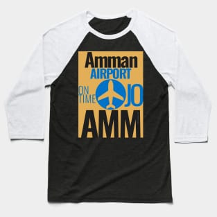 AMMAN airport code Baseball T-Shirt